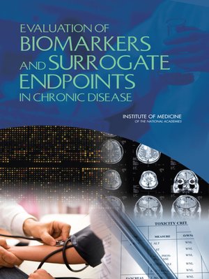 cover image of Evaluation of Biomarkers and Surrogate Endpoints in Chronic Disease